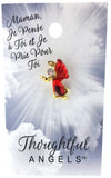 Angel Pin: I THINK AND PRAY FOR YOU