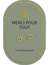 Boucles d'oreilles : Merci Pour Tout